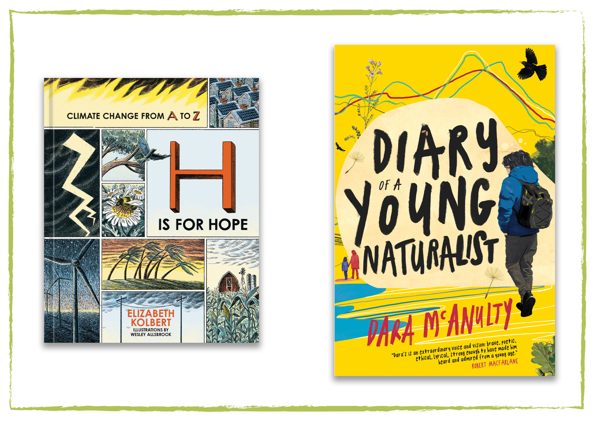 Book covers for "H Is For Hope" and "Diary of a Young Naturalist" 