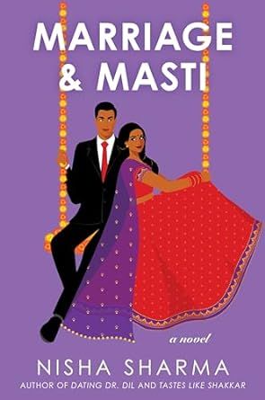 cover of Marriage and Masti by Nisha Sharma; illustration of an East Asian couple sitting on a rope swing