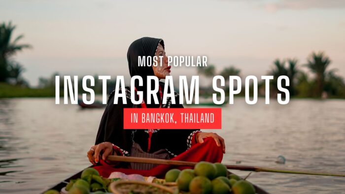 Most Popular Instagram Locations in Bangkok, Thailand