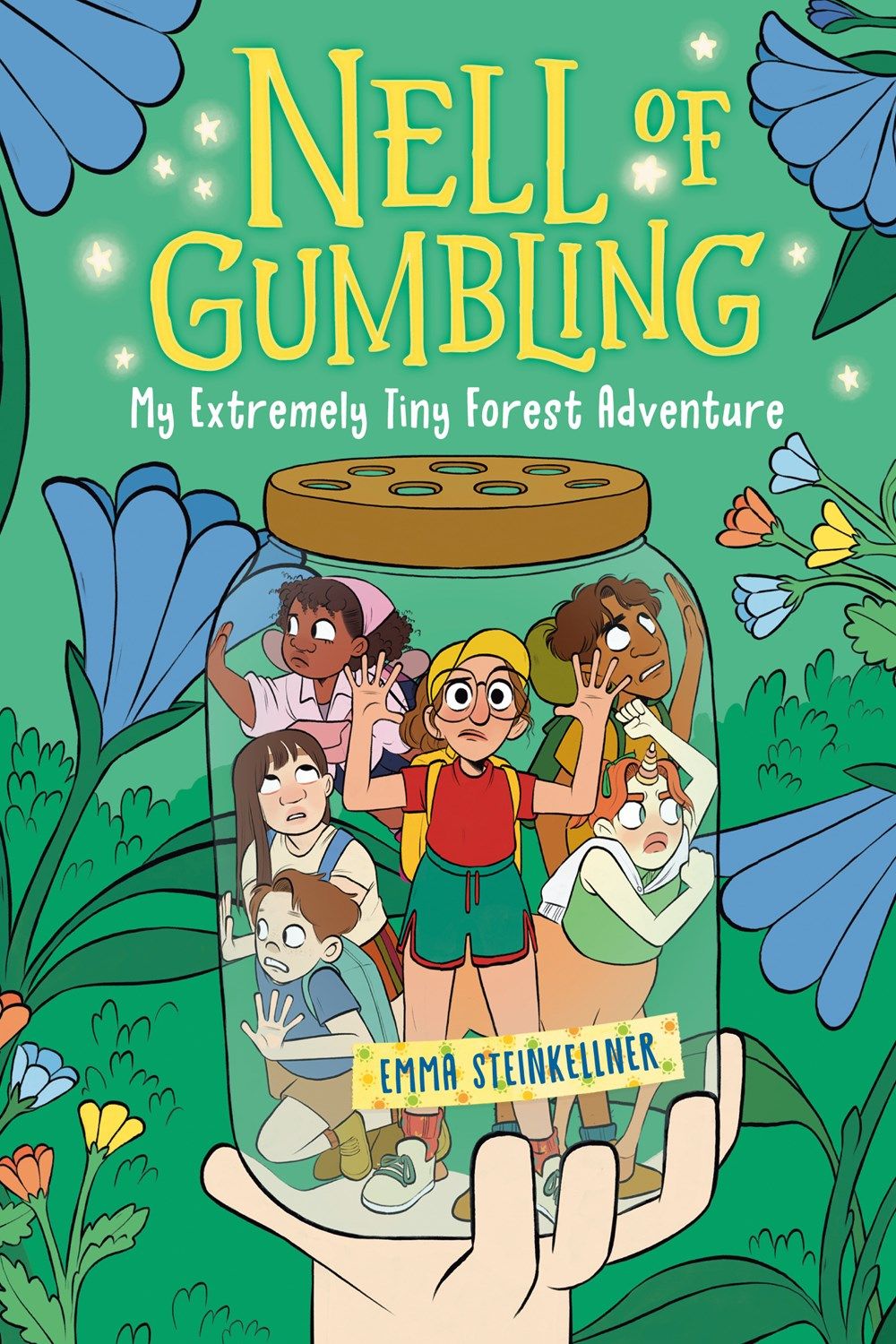 Cover of Nell of Gumbling: My Extremely Tiny Forest Adventure by Emma Steinkellner