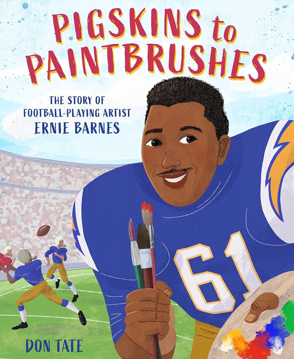 Cover of Pigskins to Paintbrushes by Don Tate